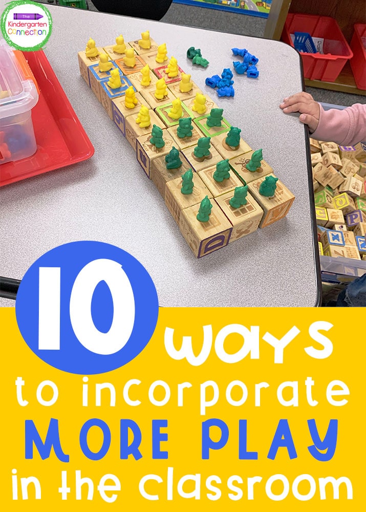 10 Ways to Incorporate More Play in the Classroom